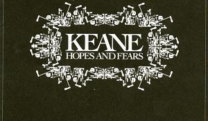 Keane – Hopes And Fears