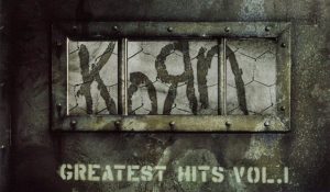 Korn — Greatest Hits vol.1