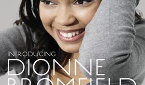 Dionne Bromfield — Introducing Dionne Bromfield