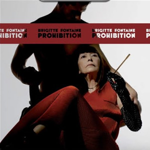 Brigitte Fontaine - Prohibition