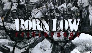 Born Low — Reincarnage