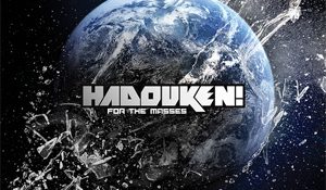 Hadouken! — For The Masses