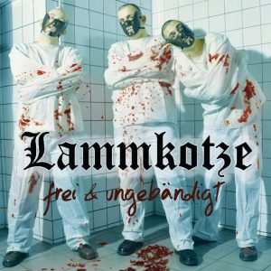 Lammkotze — Frei & Ungebandigt