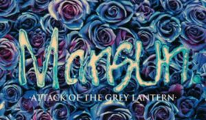 Mansun «Attack Of The Grey Lantern» (3CD Collector’s Edition) (p) Parlophone/EMI
