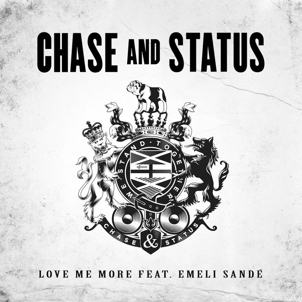 Chase & Status - Love Me More (ft. Emeli Sandé)