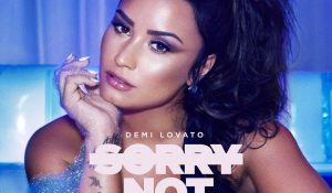 Лид-сингл «Sorry Not Sorry» с нового альбома Деми Ловато уже в сети