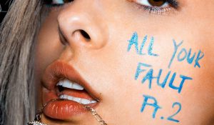 Bebe Rexha – All Your Fault: Pt. 2