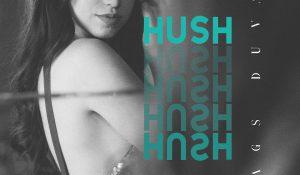 Mags Duval – Hush Hush – Single